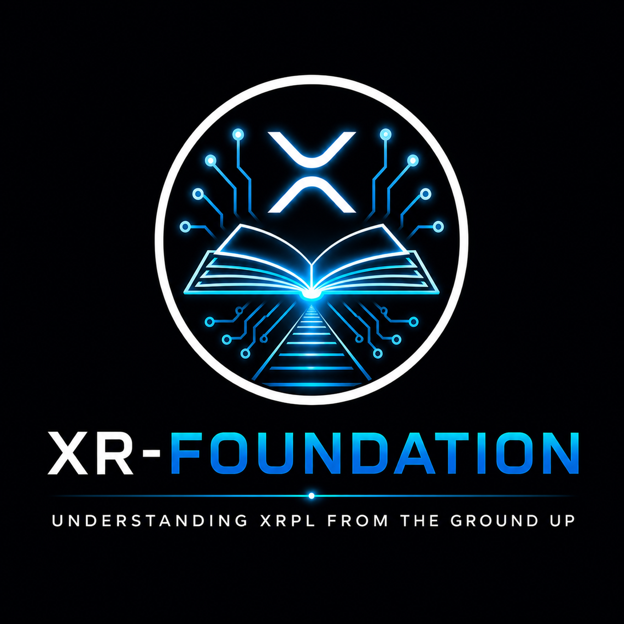 XR-Foundation: Understanding XRPL from the ground up